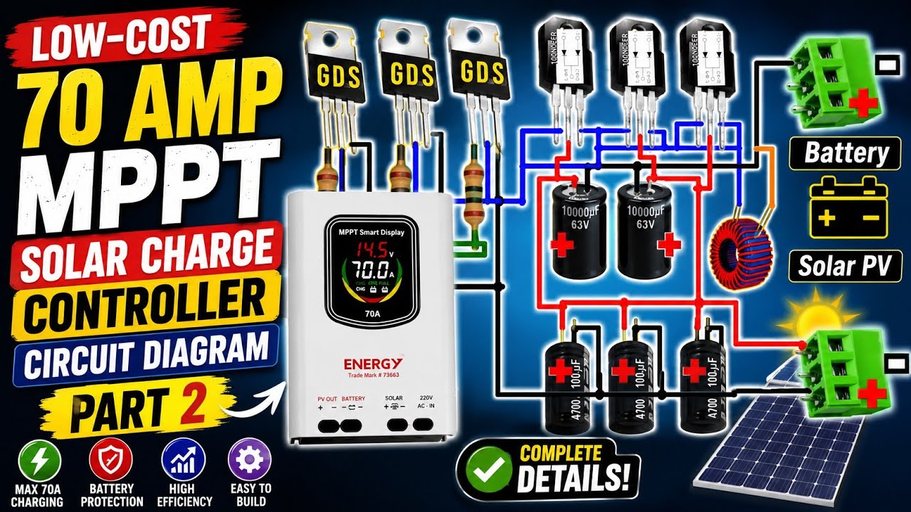 Low-Cost 70 AMP MPPT Solar Charge Controller Circuit Diagram Part2