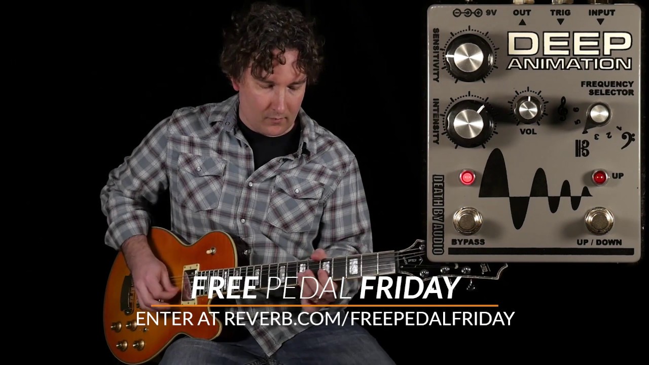 Free Pedal Friday: Death by Audio Deep Animation | Reverb Giveaway