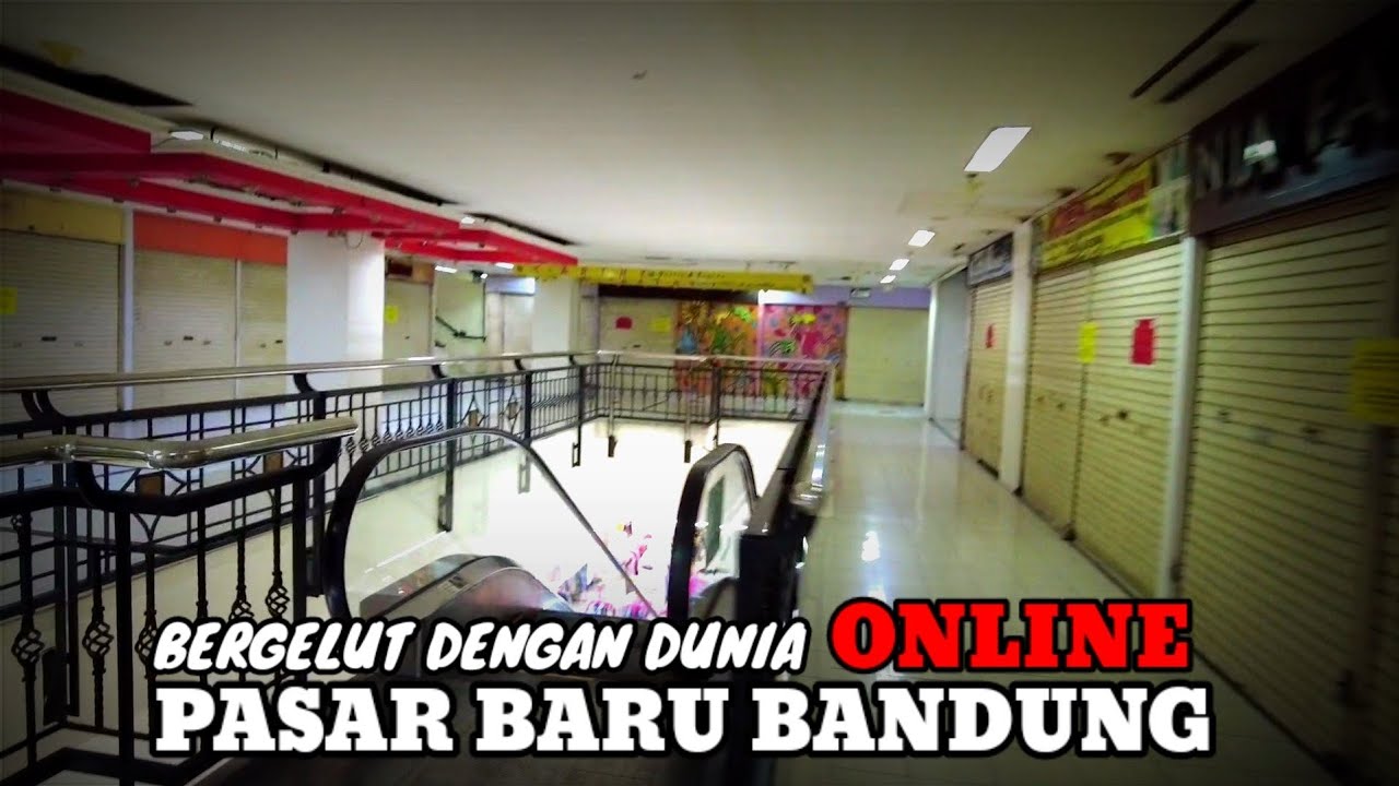 KONDISI PASAR BARU BANDUNG Saat ini‼️BERGELUT DENGAN Dunia ONLINE