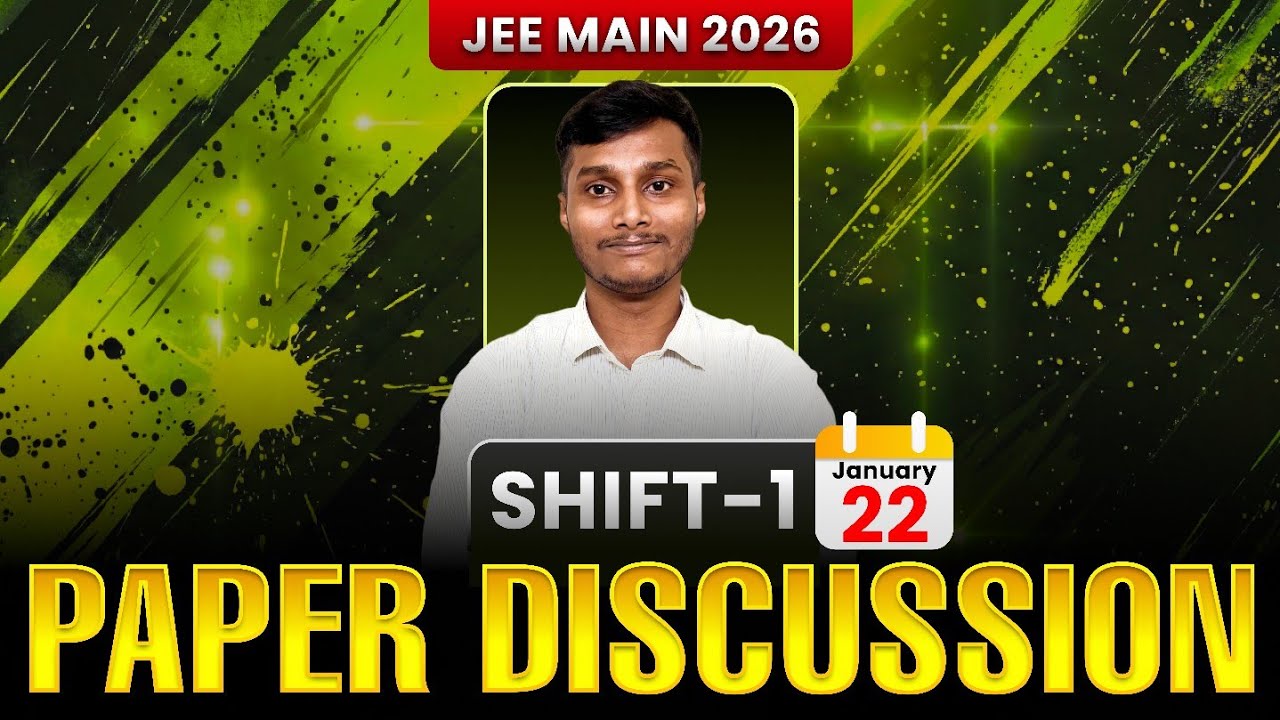 JEE MAINS 2026( FIRST ATTEMPT) PAPER DISCUSSION | SHIFT-1-22 JANUARY 2026 | #samimclasses 