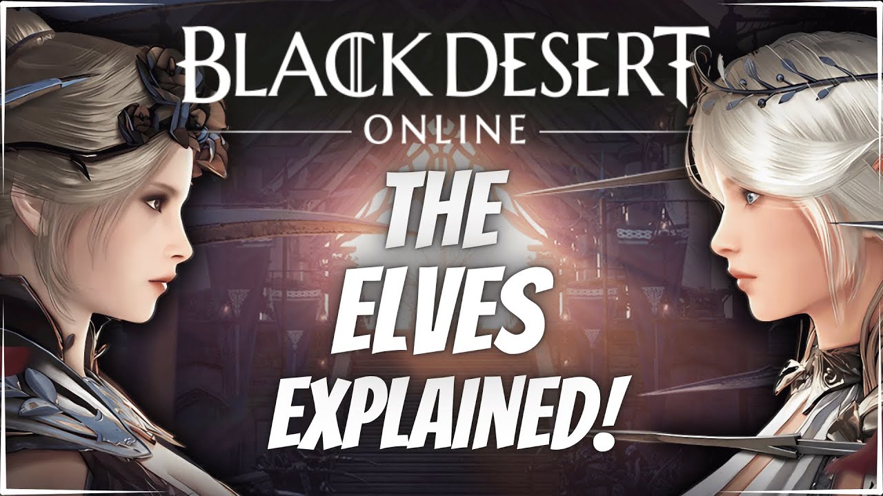 BDO LORE | Объяснение «Эльфов» из Black Desert