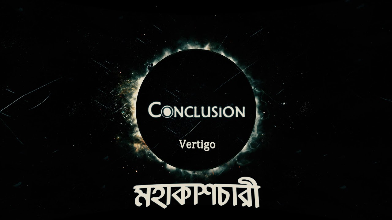 Conclusion- Vertigo (Audio)