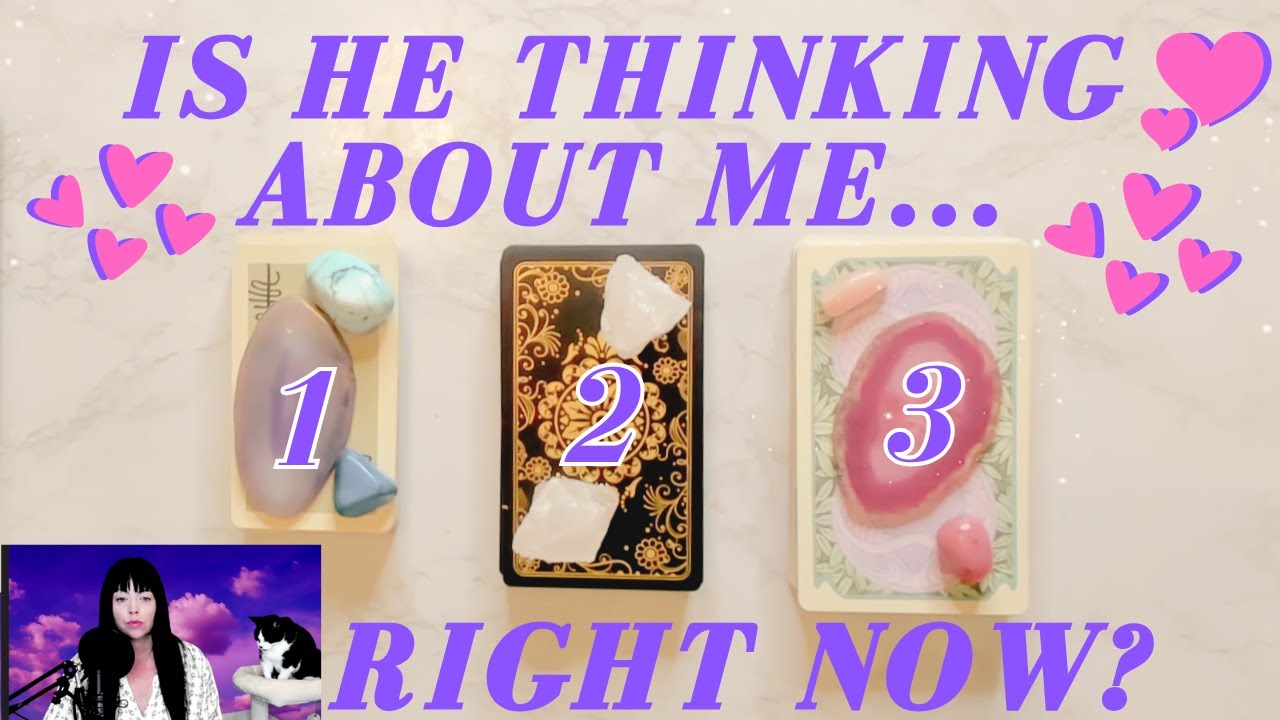 Pick a Card 💖 Is He Thinking About Me Right Now? 💖 TIMELESS LOVE Tarot Reading