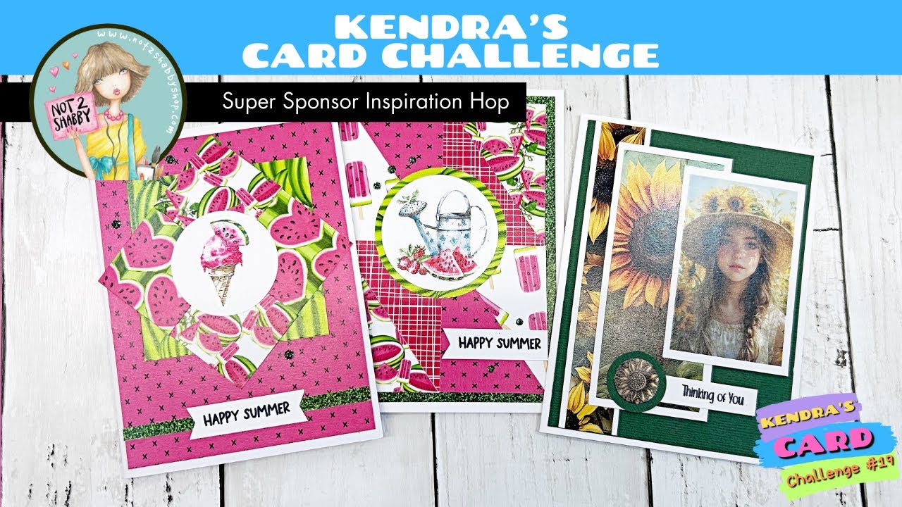 #KendrasCardChallenge19 Featuring @NOT 2 SHABBY  - Making Summer Vibes Cards