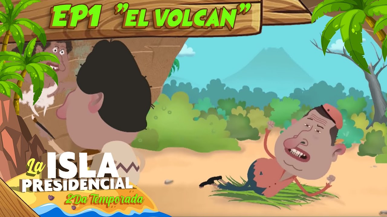 Isla Presidencial - 2da Temporada - Ep. 1 El Volcan