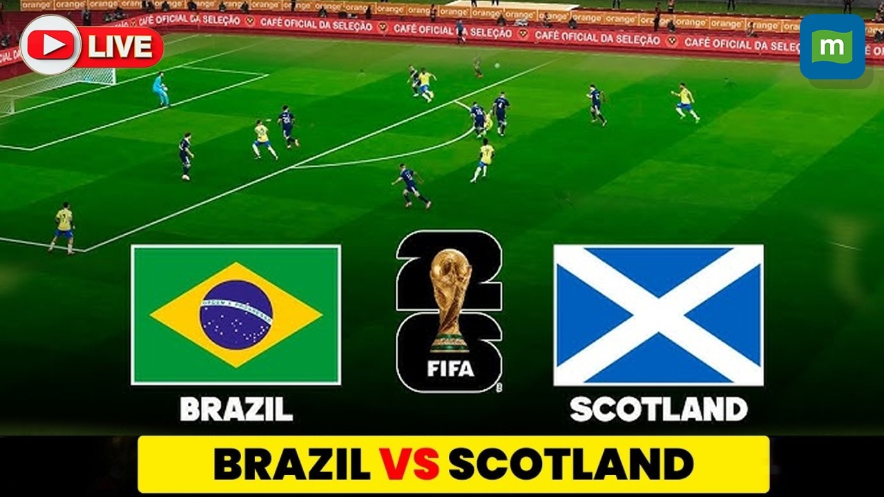 🔴FIFA World Cup 2026 LIVE: Brazil vs Scotland LIVE | Vinicius Jr, Neymar | BRA vs SCO LIVE | N18G