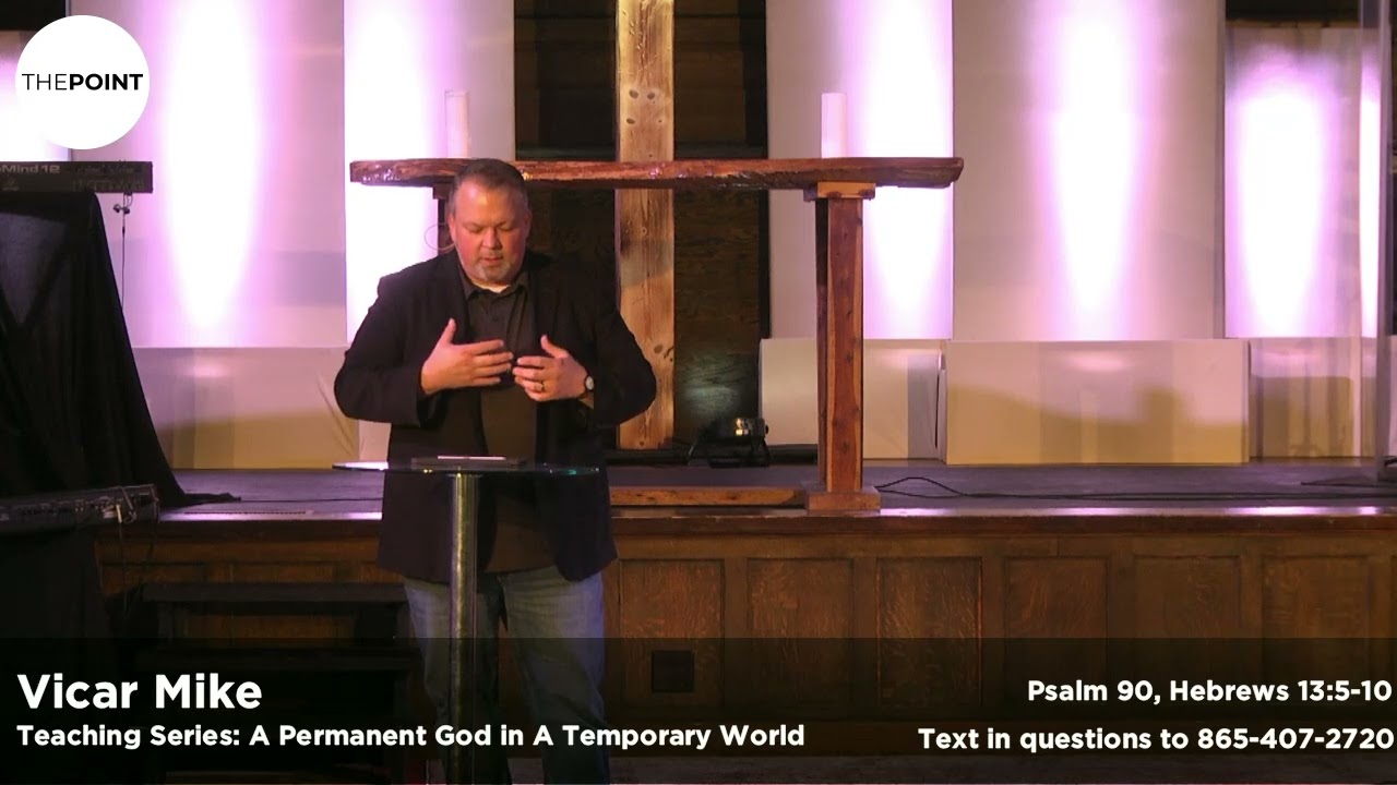 THE POINT ONLINE: Teaching Series with Vicar Mike