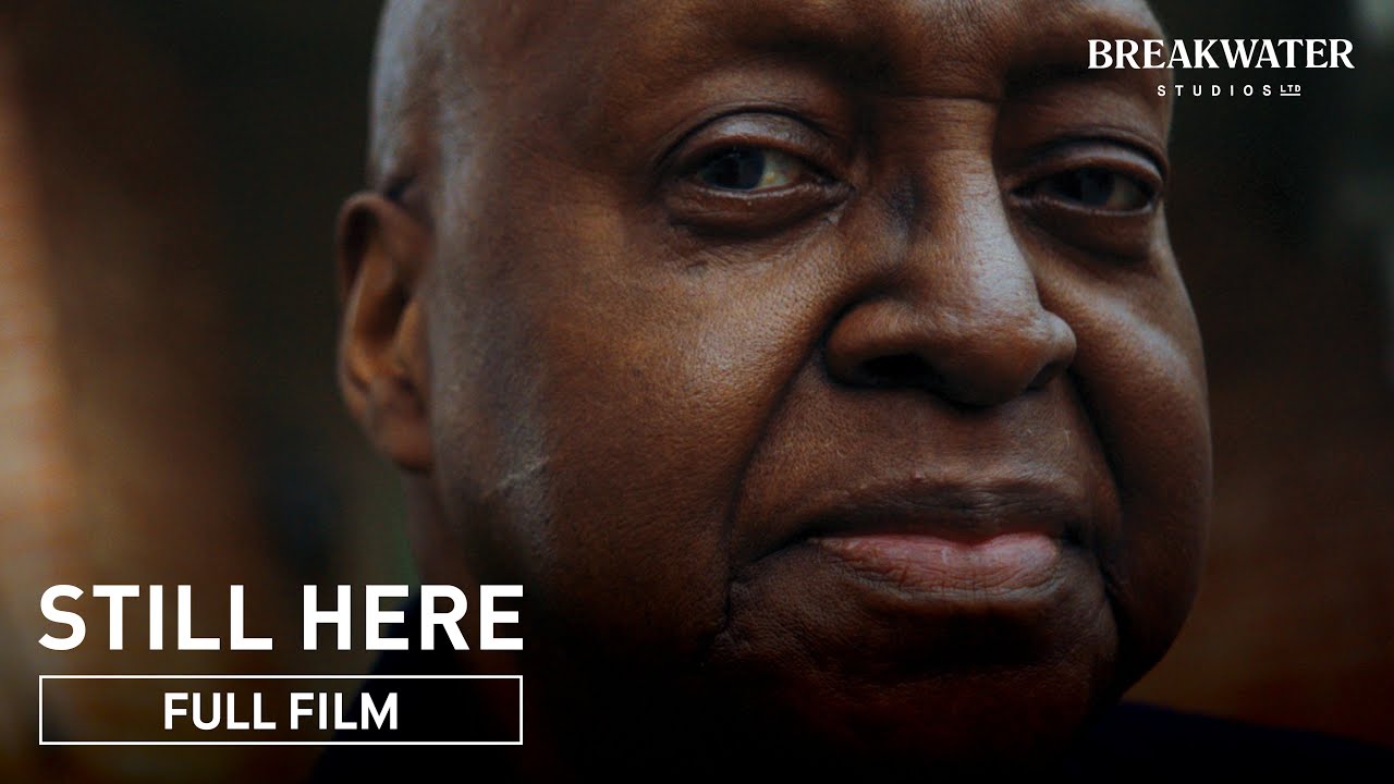 Still Here | Full Film | Breakwater Studios
