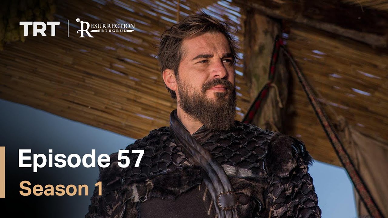 Resurrection Ertugrul Season 1 Episode 57