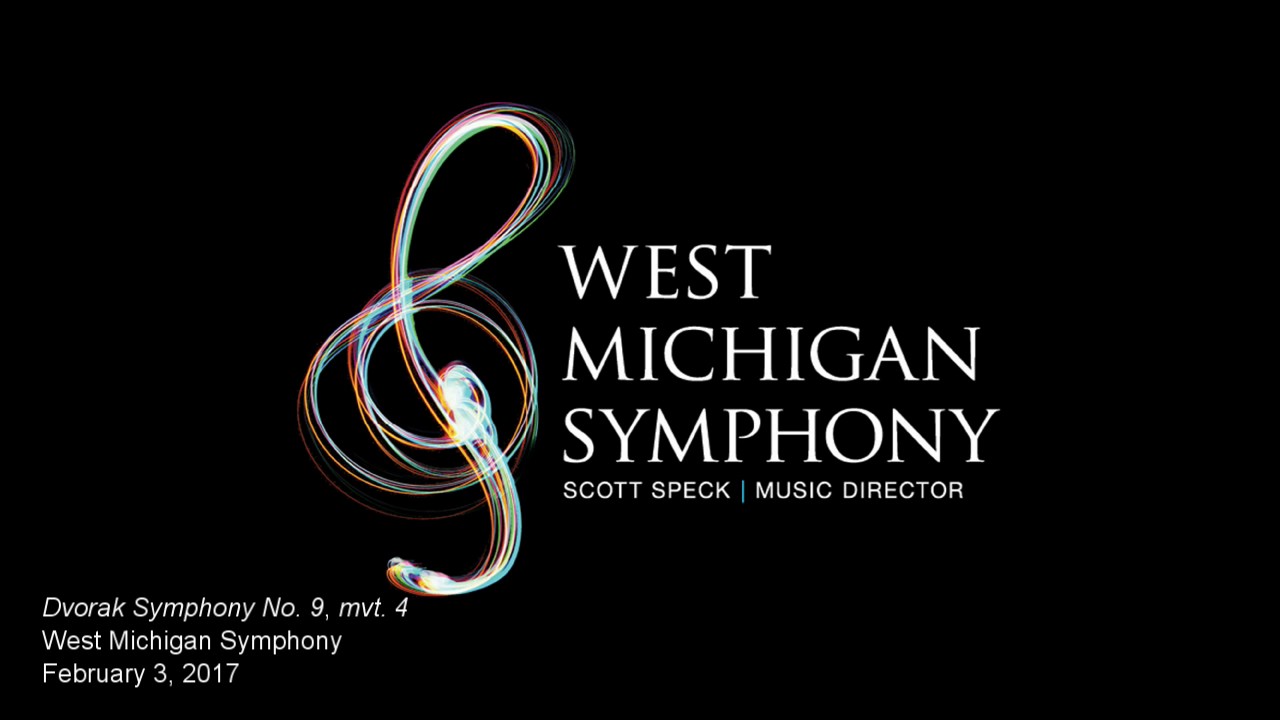 Dvorak Symphony No. 9, mvt 4 - West Michigan Symphony