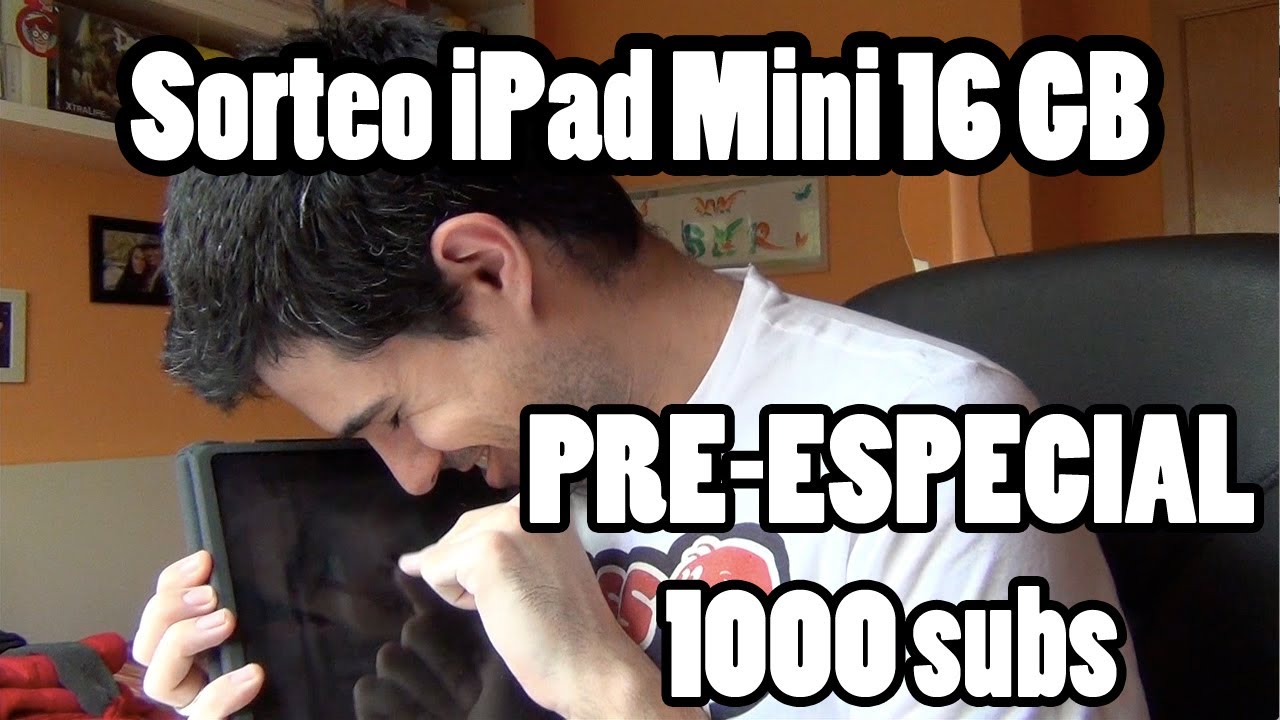 Sorteo iPad Mini 16 GB [PRE-ESPECIAL 1000]