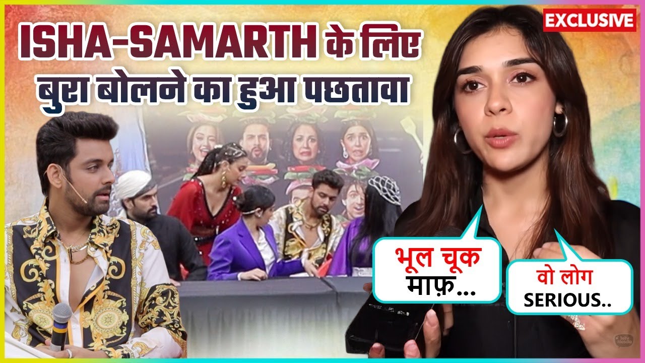Eisha Singh Reacts On Speaking Negative About Isha-Samarth In Past, Says ' Dono Bahut Achche..'