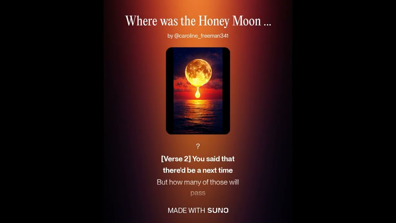 Where was the Honey Moon