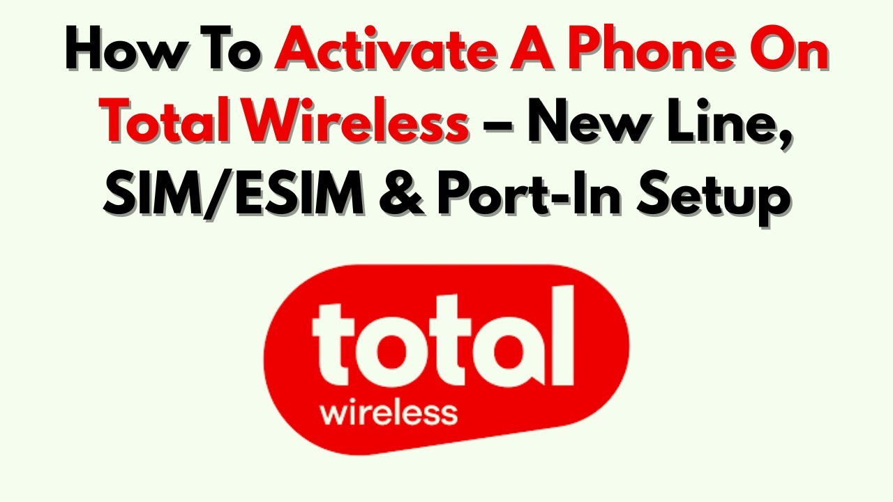 Jak aktywować telefon w Total Wireless &ndash; nowa linia, karta SIM/ESIM i konfiguracja portu wejściowego