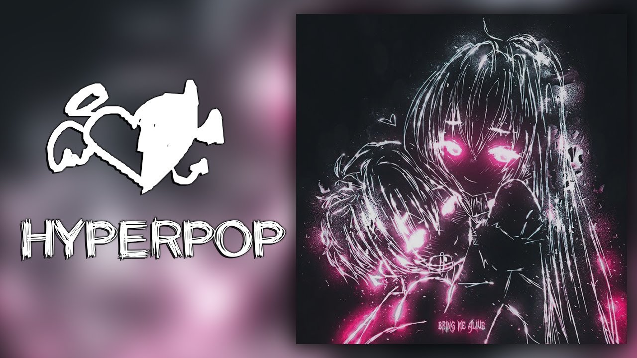 ♥♡❤ HYPERPOP MIX 1 ❤♡♥