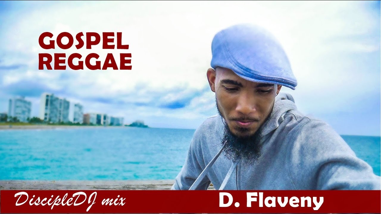 Best of D.Flaveny DiscipleDJ mix 2021 | Reggae Gospel | Reggae