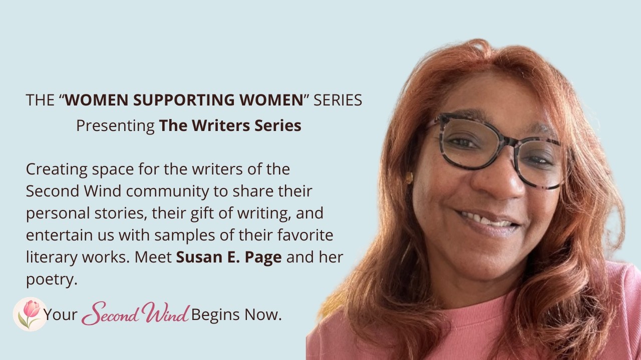 WSW | Second Wind For Women Empty Nesters | Susan Page, Writer & Artist