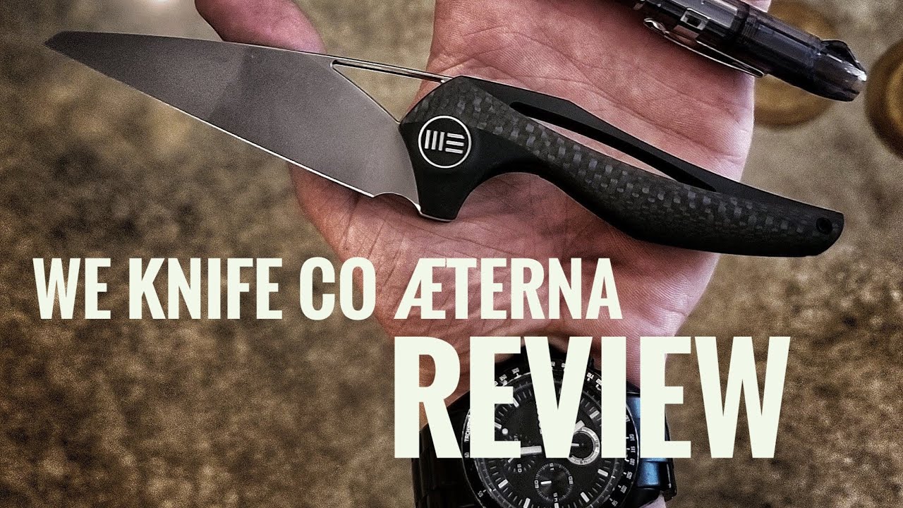 WE Knife Co Æterna Review - Elijah Isham Designed - Owen Wilson Approved