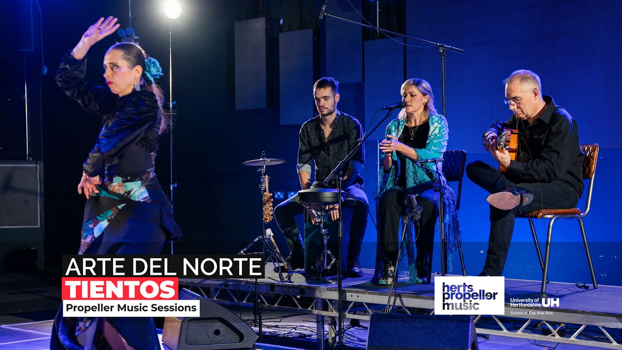 Arte Del Norte - Tientos | University of Hertfordshire Propeller Sessions