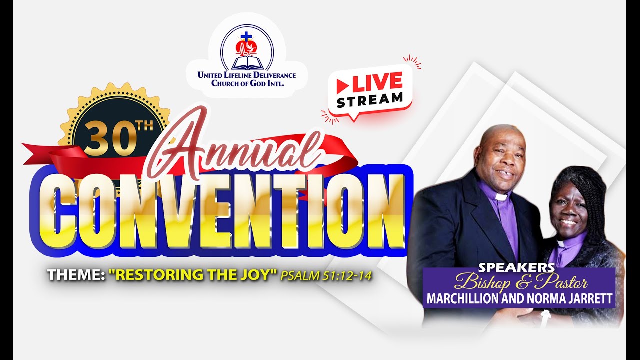 The United Lifeline deliverance Church of God National Convention 2025