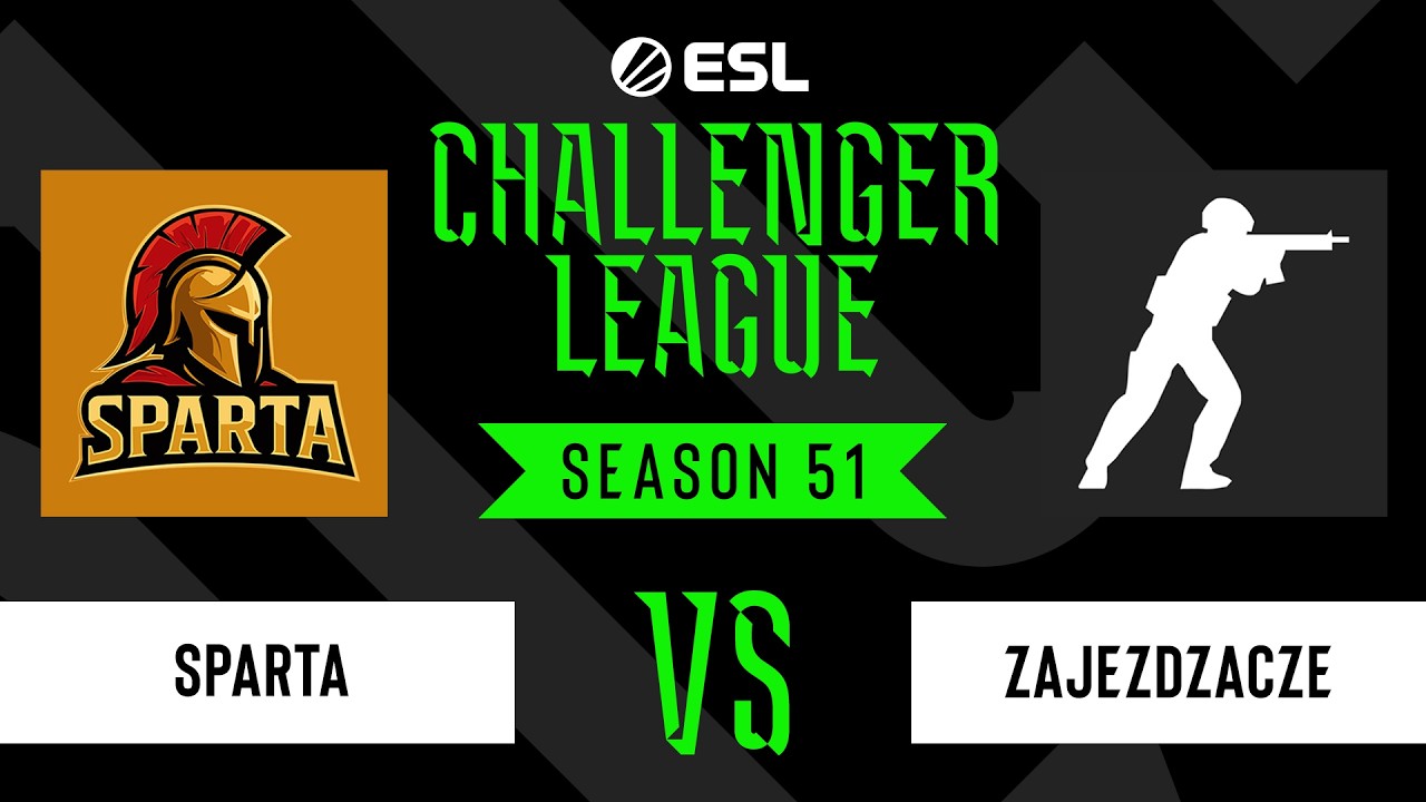 SPARTA vs zajezdzacze - ESL Challenger League - Season 51 - EU