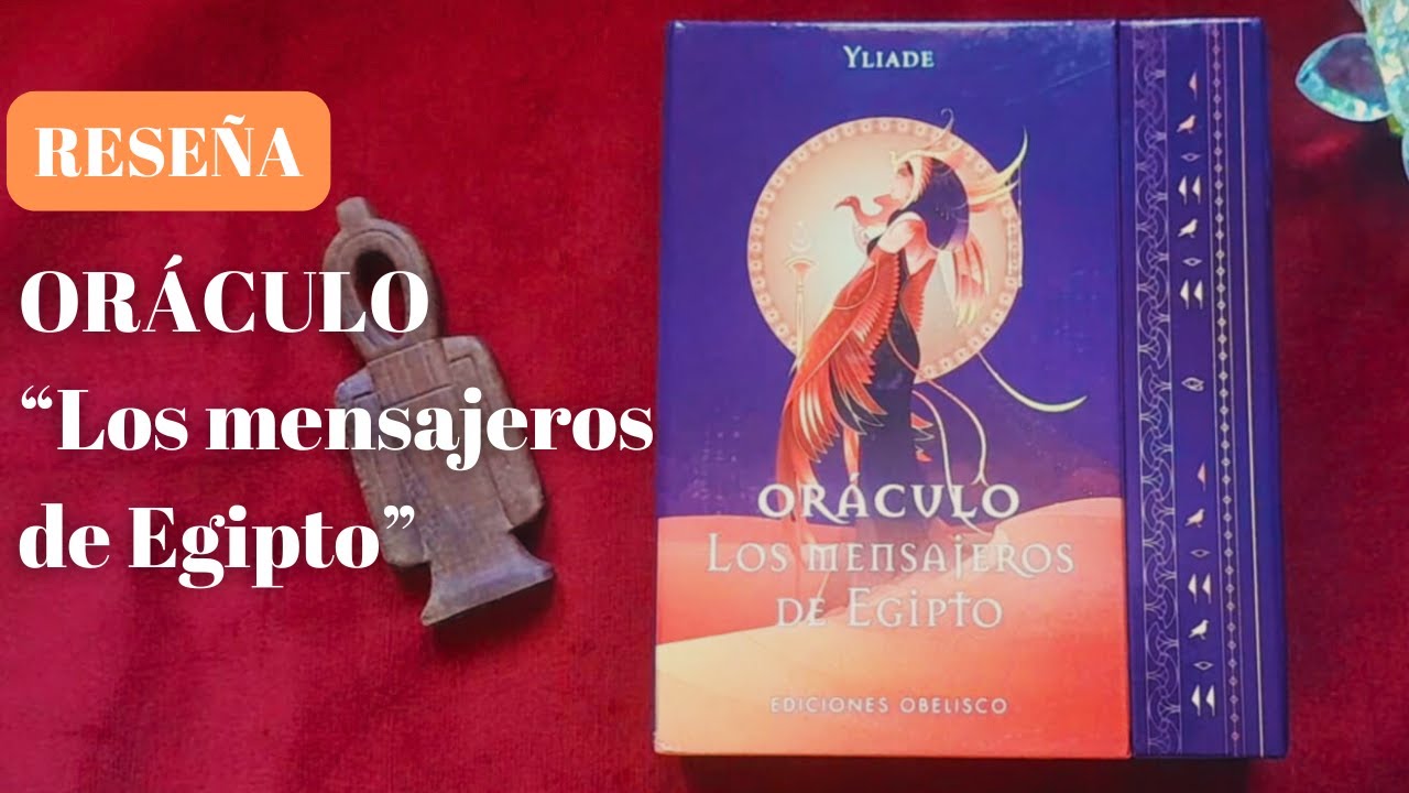 LOS MENSAJEROS DE EGIPTO Oráculo🙌 | Reseña Vanamaly Banyik