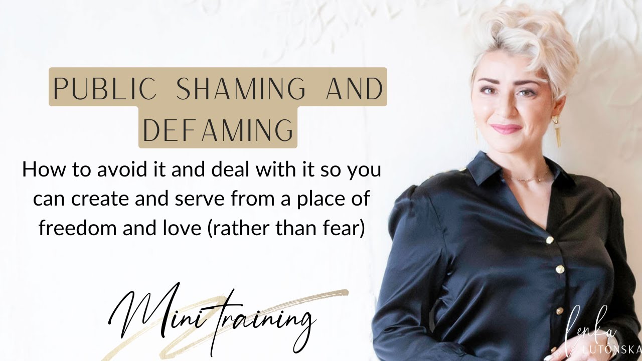 Public Shaming and Defaming: How to avoid it and deal with it.