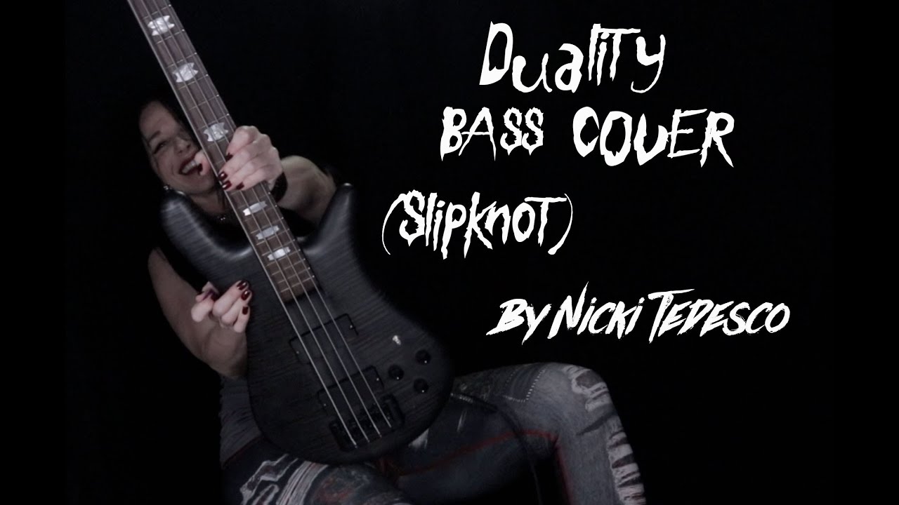 Duality BASS COVER (Slipknot)
