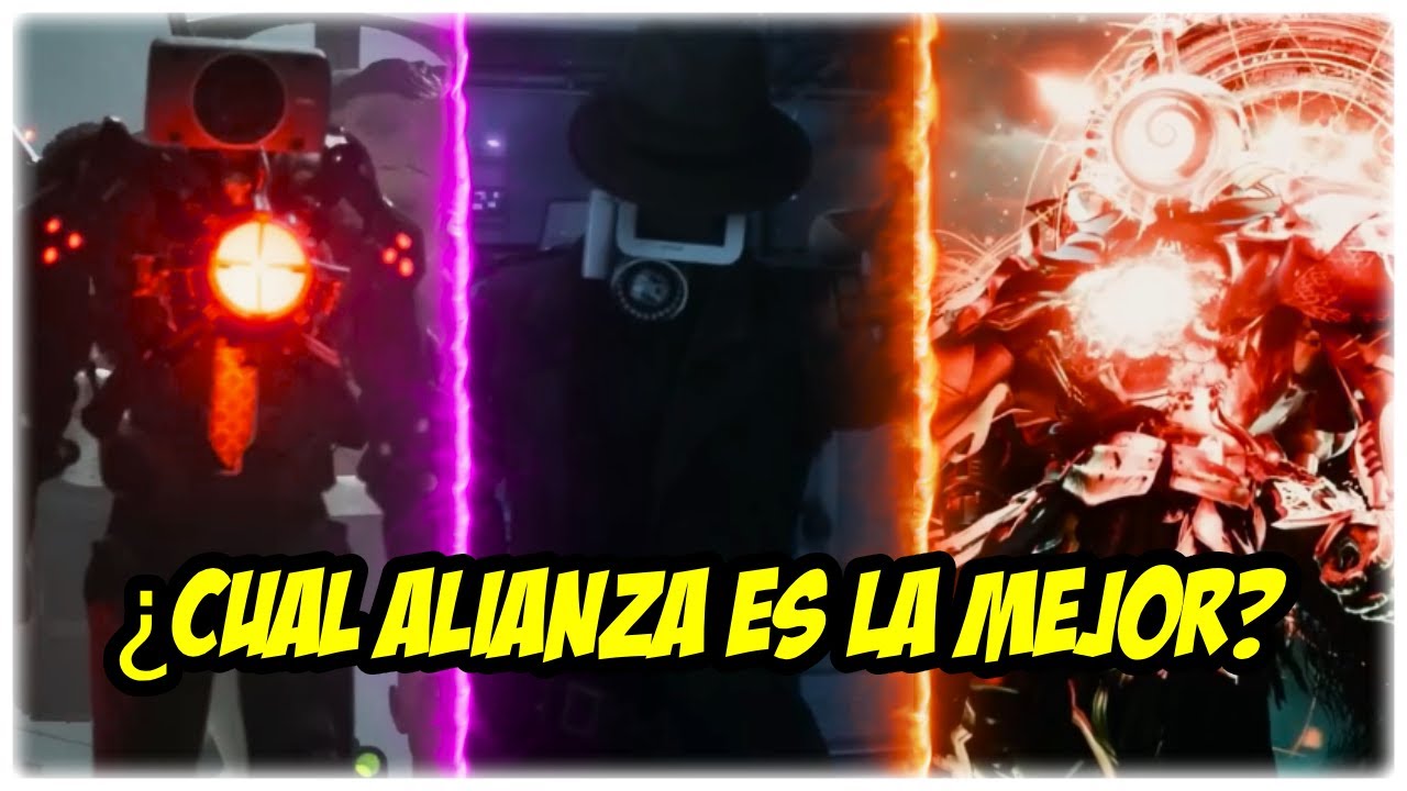 ¿Cual es la Mejor Alianza del Skibidi Verse?