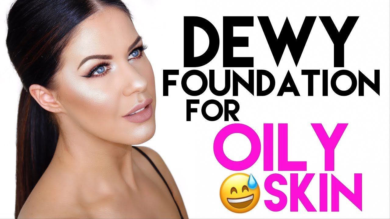 DEWY FOUNDATION FOR OILY SKIN!! | LONG WEARING & SHINE FREE!!