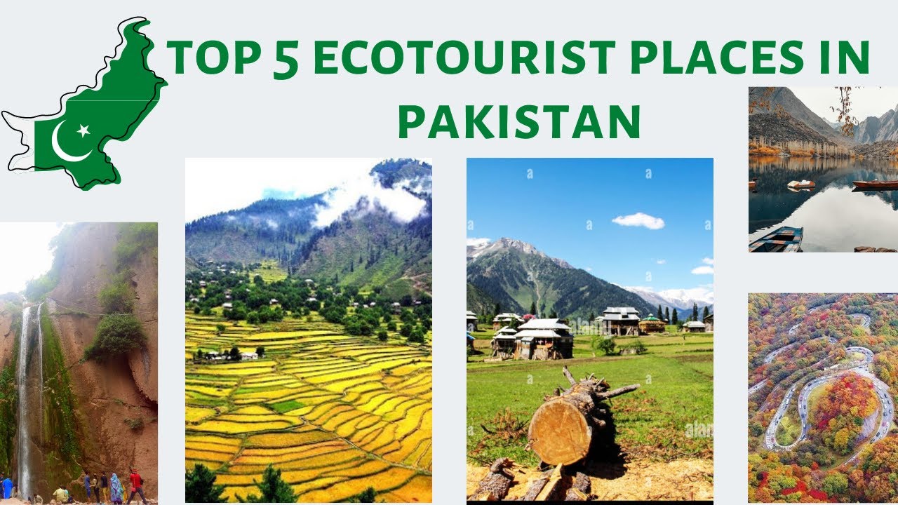 Top 5 ecotourist places in Pakistan | Ecotourism