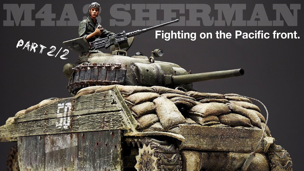 M4A3 Sherman fighting in the Pacific front. - Part 2 - 1/35 Tamiya - Tank Model - [ weathering ]