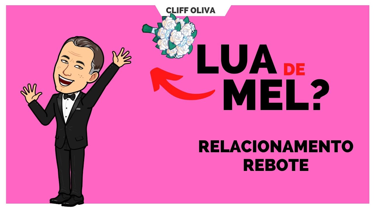 Qual o prazo da LUA DE MEL no relacionamento rebote?
