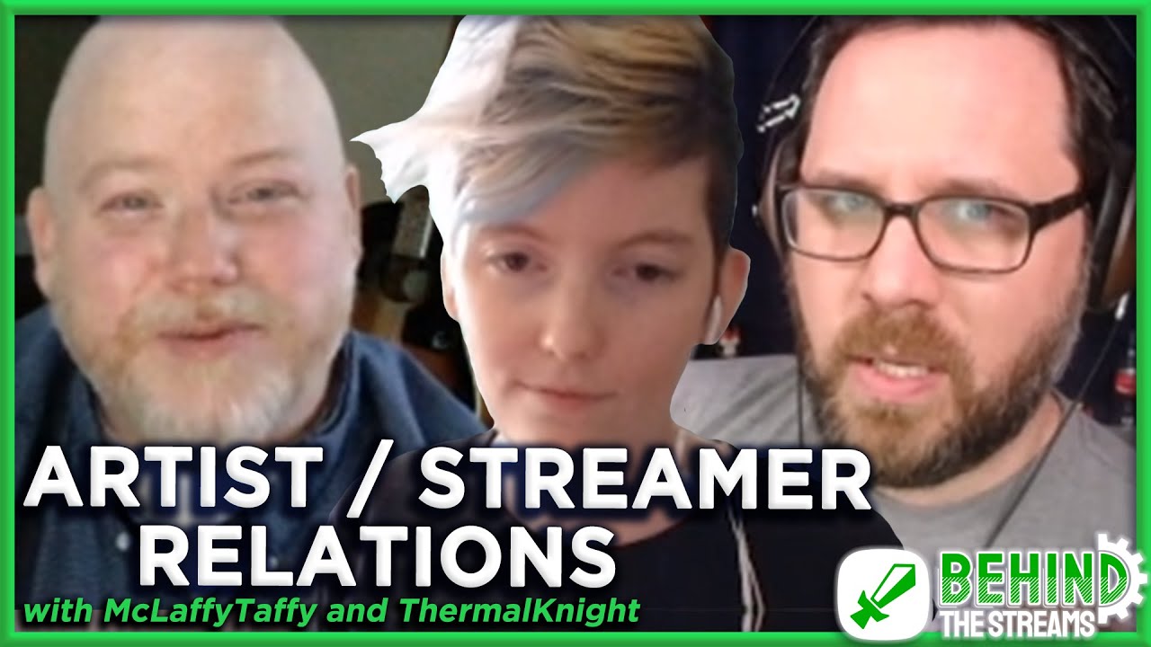 Artist/Streamer Relations (with KarliCartoons, McLaffyTaffy and ThermalKnight) | Behind the Streams