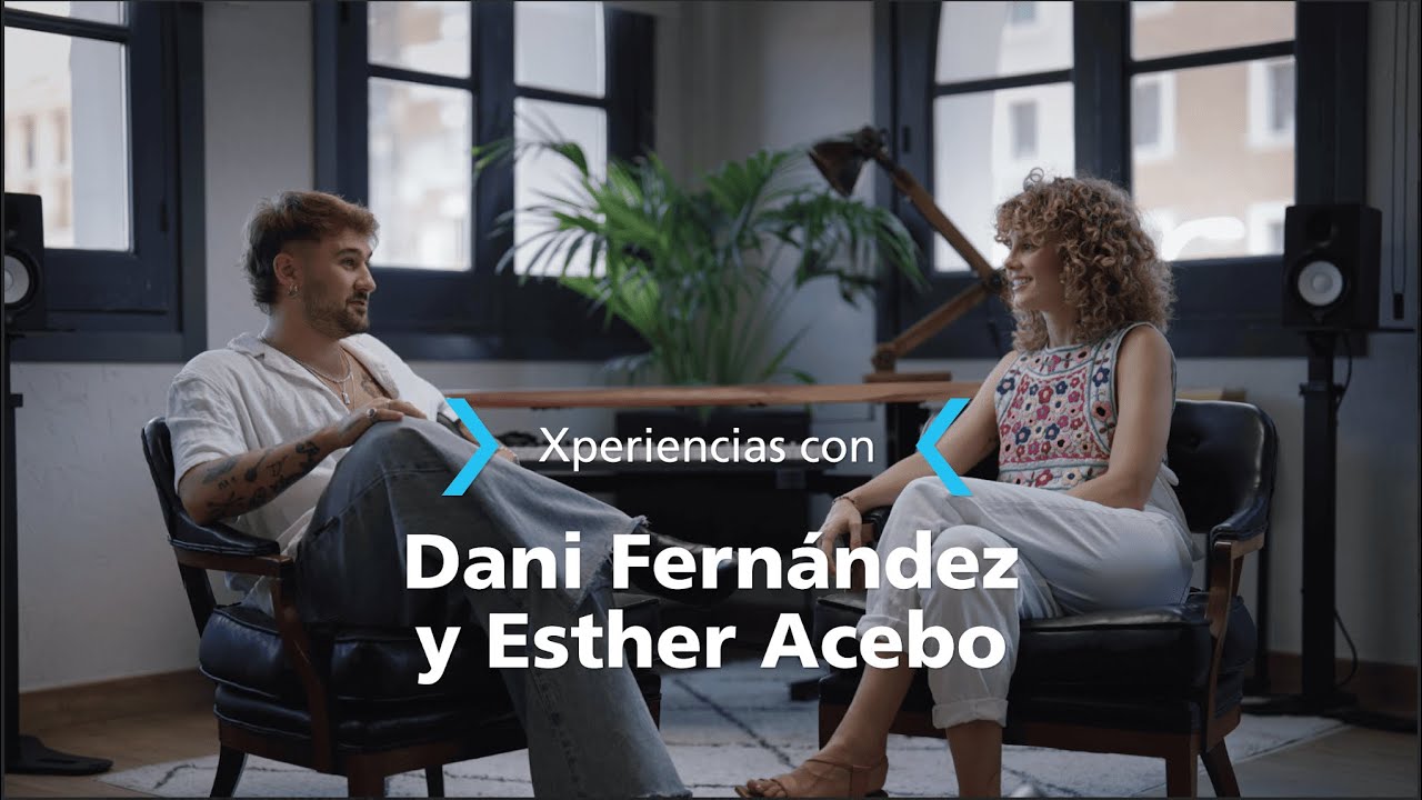 Xperiencias con Dani Fern&aacute;ndez y Esther Acebo