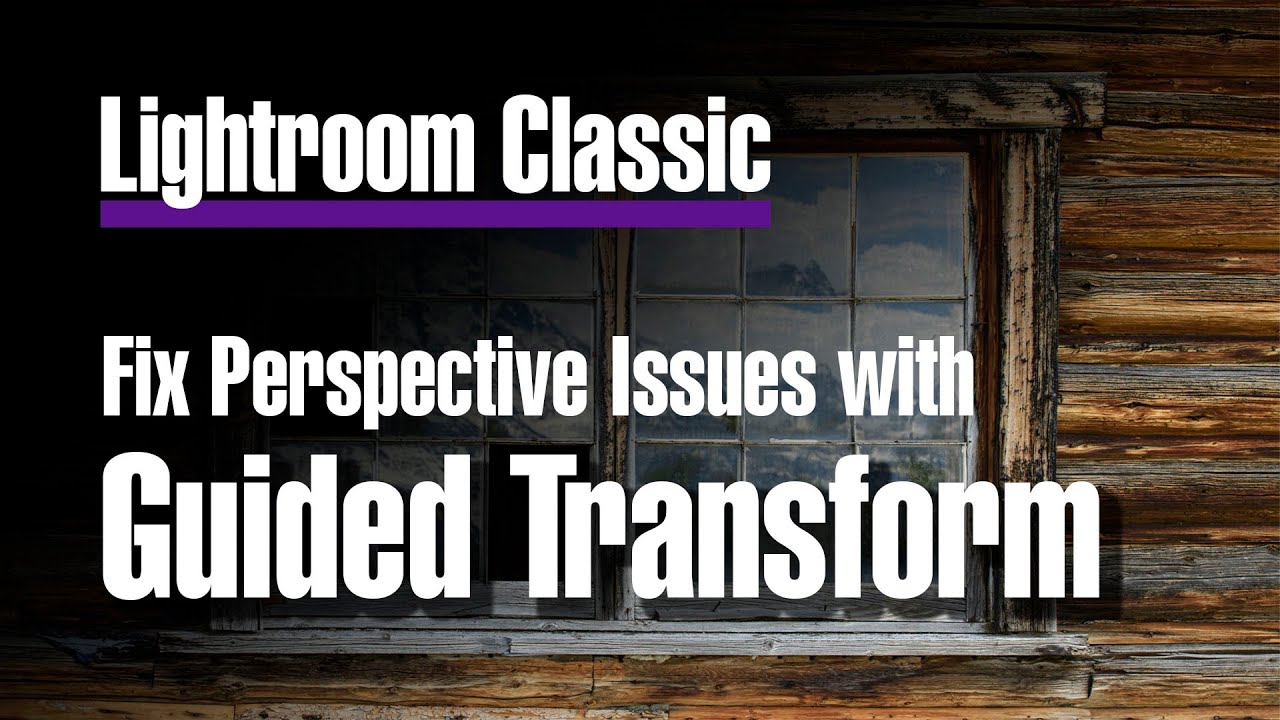 Lightroom: Transform With Guides