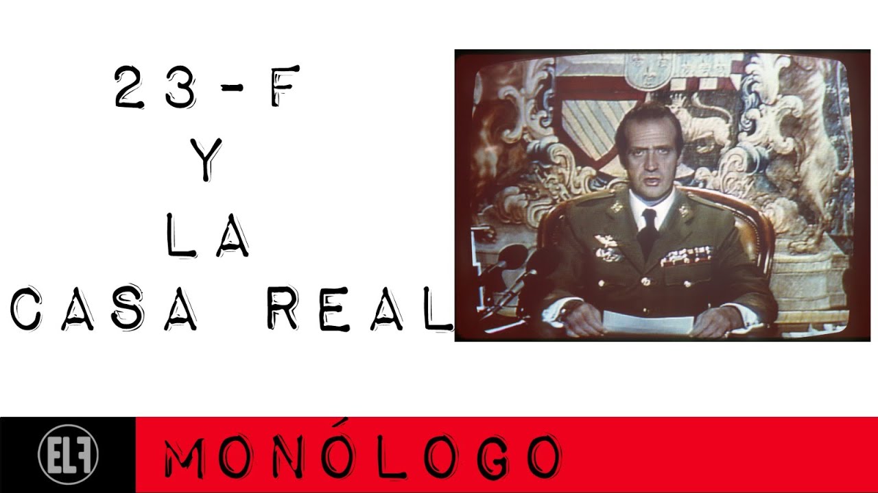 #EnLaFrontera493 - El #23F y la Casa Real