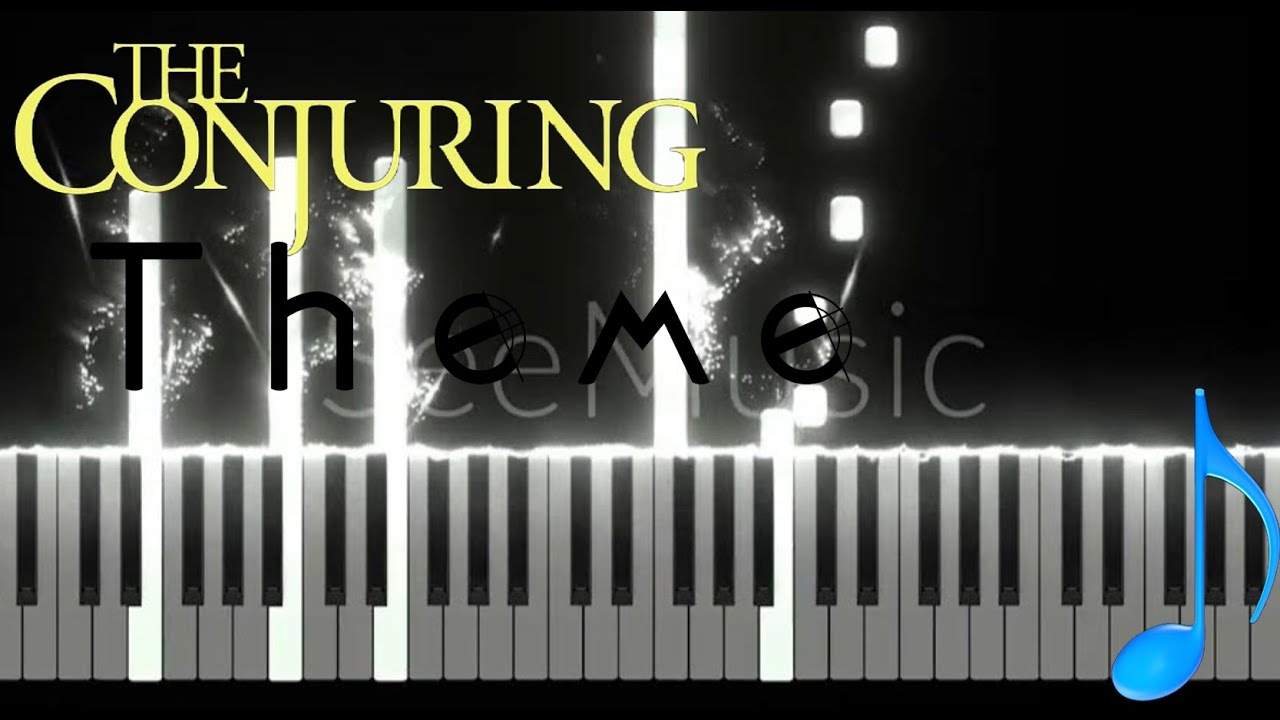 Conjuring family Theme See Music piano