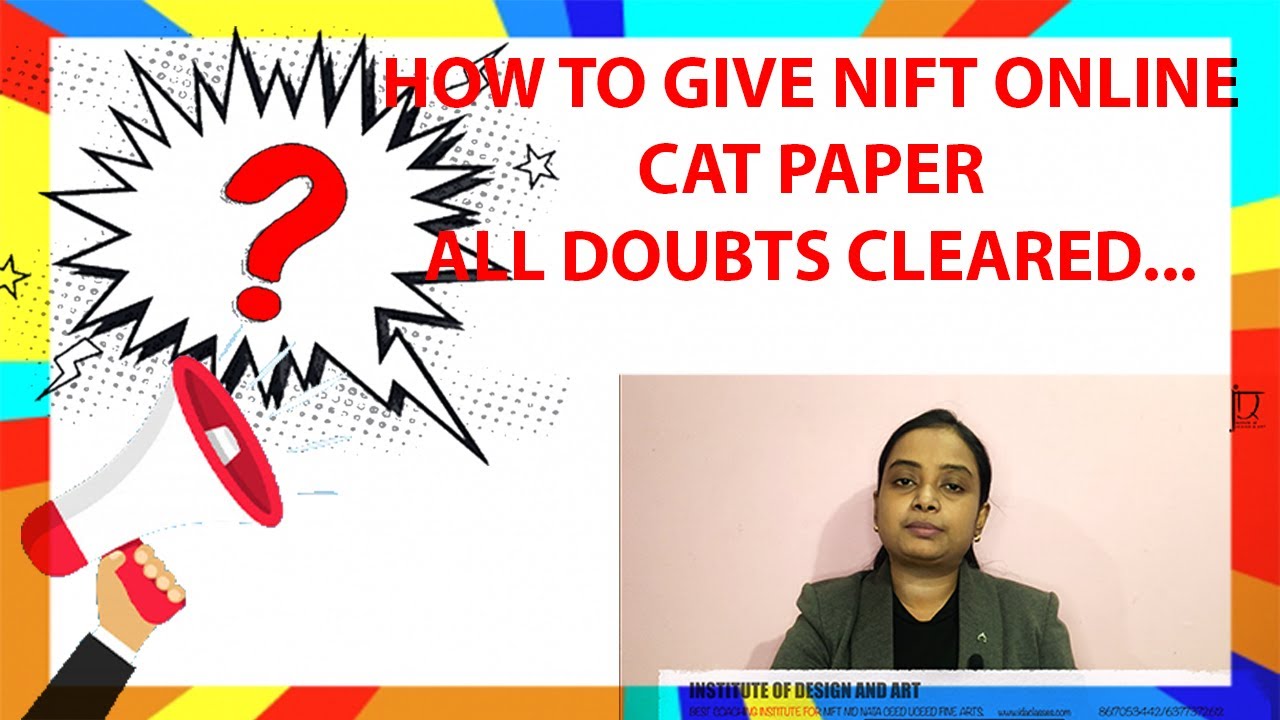 NIFT 2022 || HOW TO GIVE NIFT  ONLINE CAT PAPER |  ALL DOUBTS CLEAR | INSTITUTE OF DESIGN AND ART