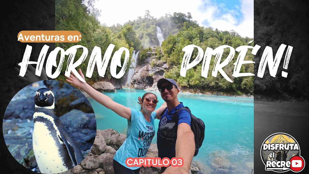 HORNOPIREN la puerta de entrada norte a la Patagonia de Chile | CAPITULO 03
