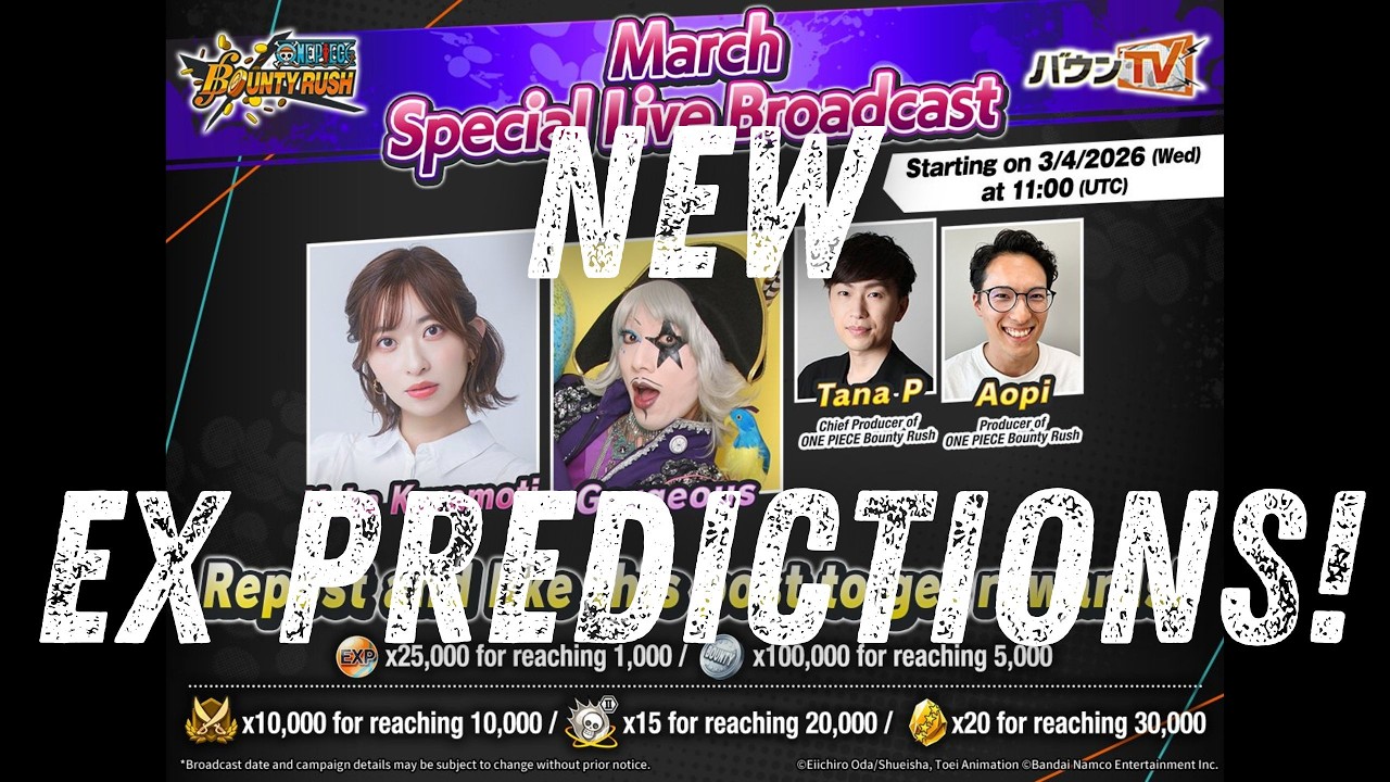 This March OPBR Broadcast Feels Different… New EX Predictions