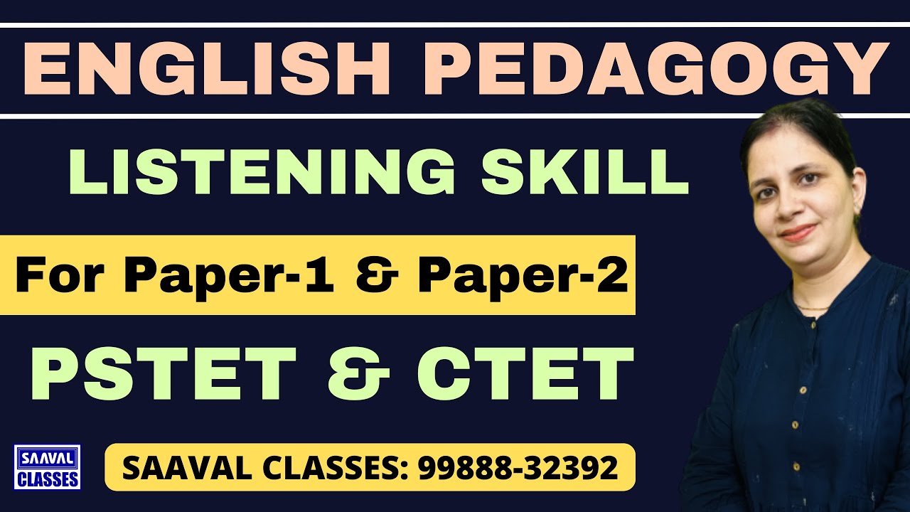 DAY-19 English Pedagogy Topic: Listening Skill | SAAVAL CLASSES || Paper-1 & Paper-2