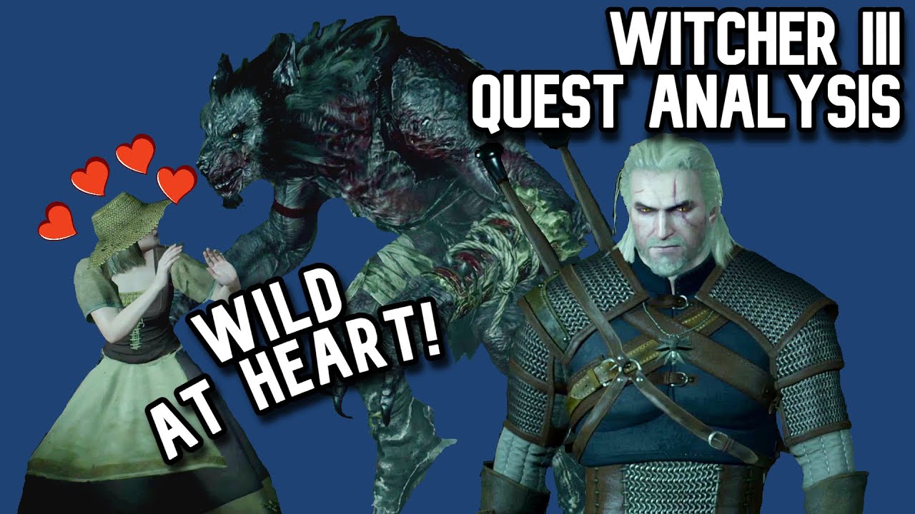 Witcher 3 Quest Analysis:  Wild at Heart