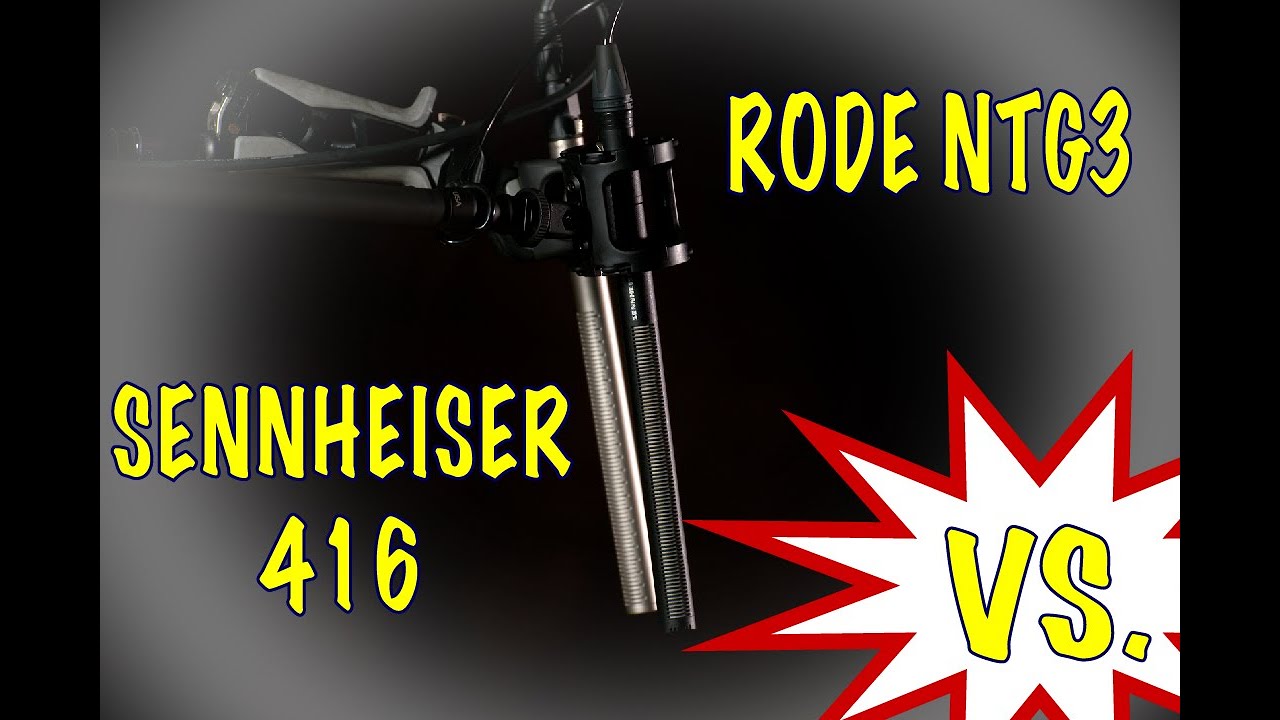 Sennheiser 416 vs. RODE NTG-3