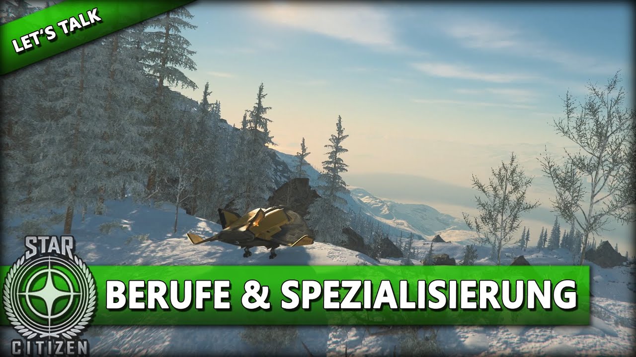 STAR CITIZEN 3.10 [Let's Talk] 🎧 BERUFE & SPEZIALISIERUNG | Star Citizen Deutsch/German