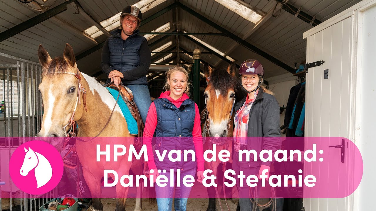De paardenmeisjes van de maand, Daniëlle en Stefanie