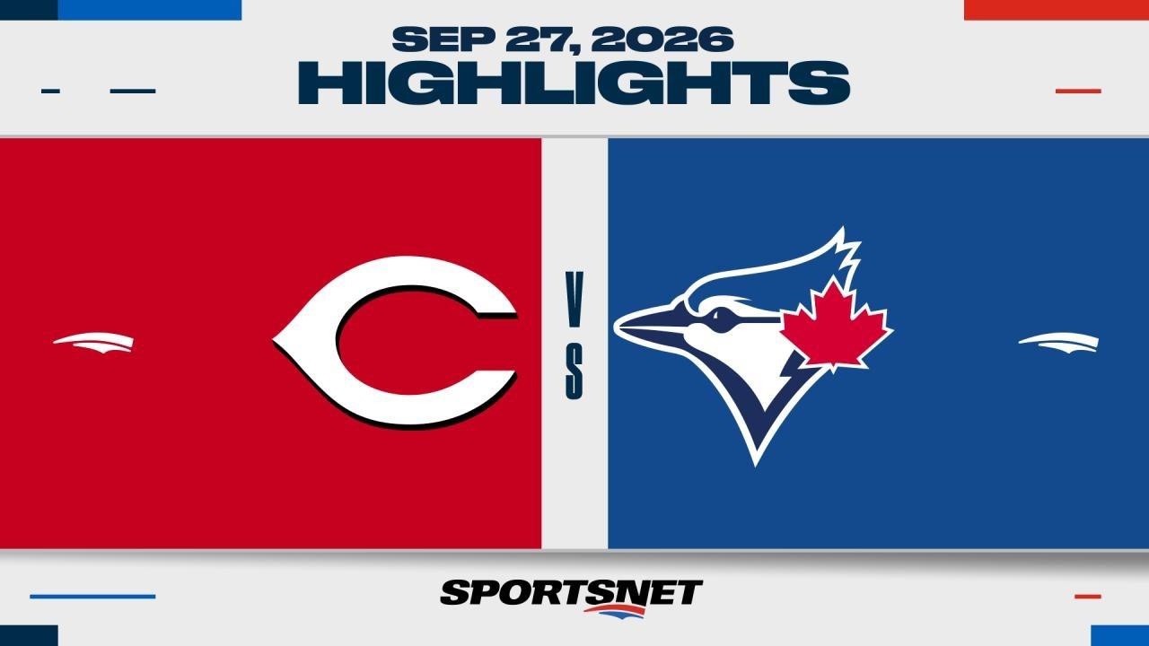 MLB Highlights | Reds vs. Blue Jays - September 27, 2026