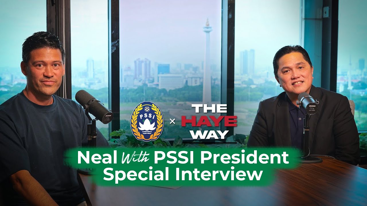 PSSI x The Haye Way - Neal with PSSI President Special Interview
