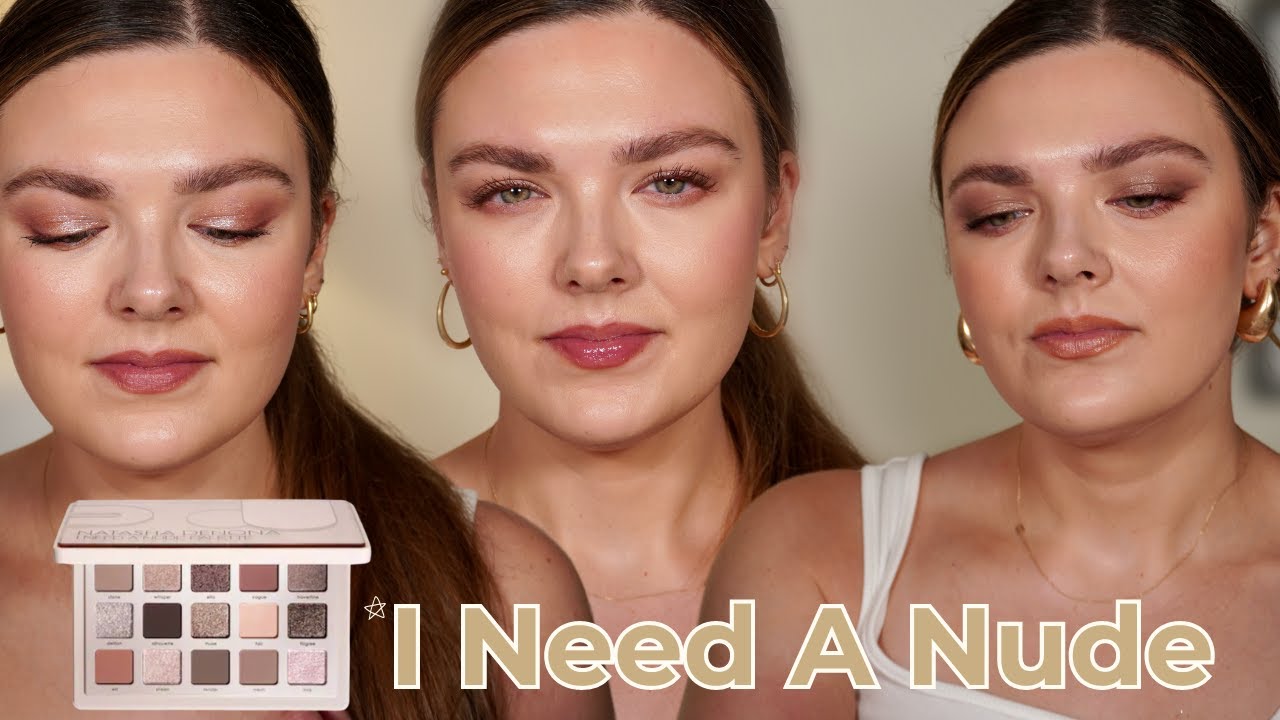 Natasha Denona I Need A Nude Palette ✨ 3 LOOKS