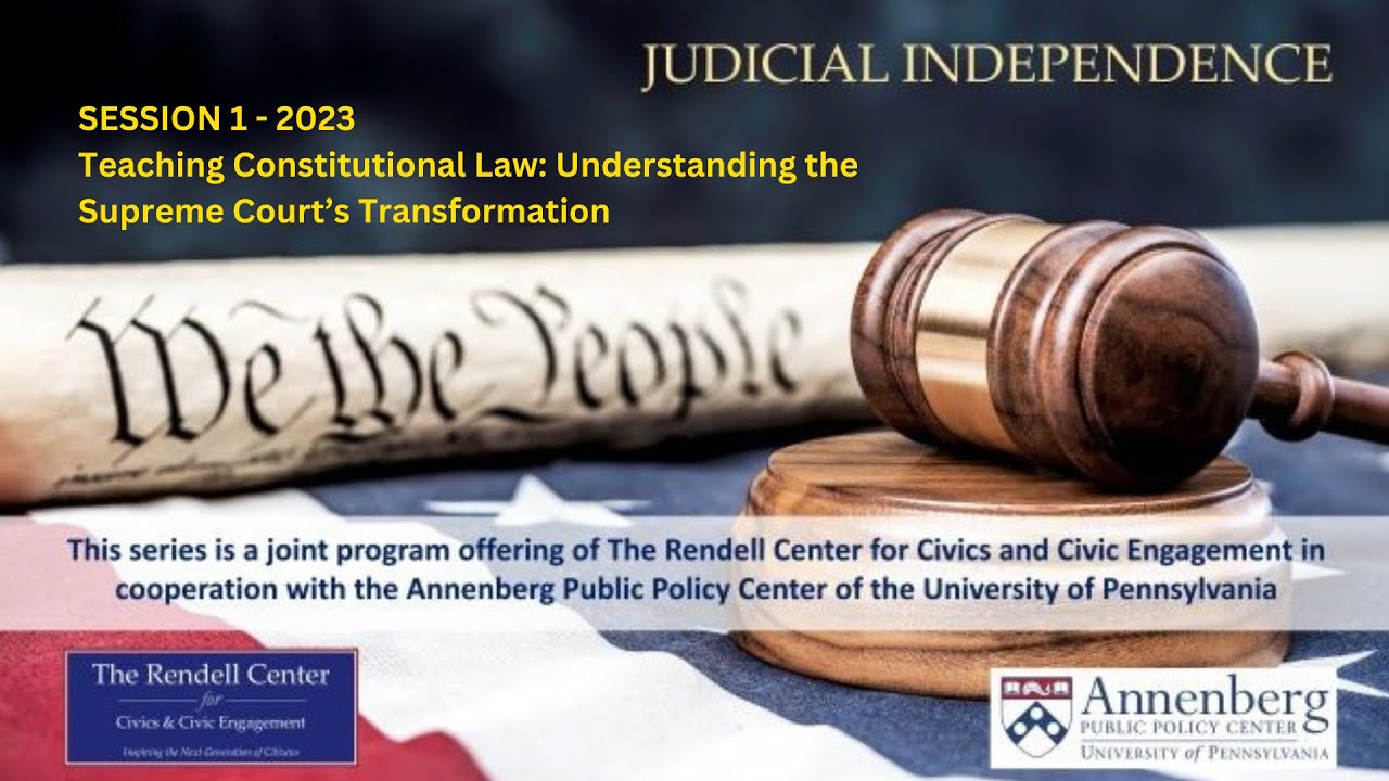 Judicial Independence -Teaching Constitutional Law: Understanding the Supreme Court&rsquo;s Transformation